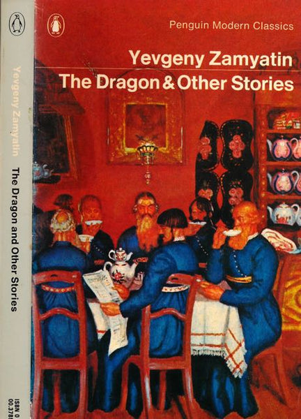 The dragon, and other stories  Yevgeny Zamyatin