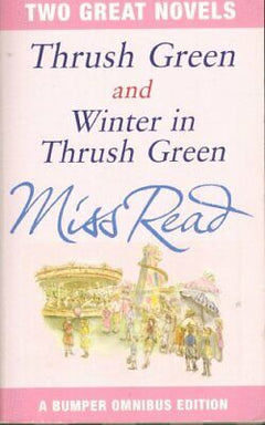 Thrush Green/Winter in Thrush Green Miss Read