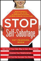 Stop self-sabotage Pat Pearson