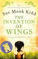 The Invention Of Wings Sue Monk Kidd