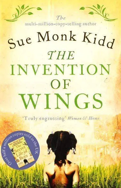The Invention Of Wings Sue Monk Kidd