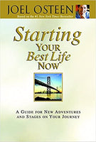 Starting Your Best Life Now Joel Osteen