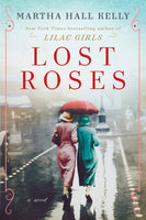 Lost Roses Martha Hall Kelly