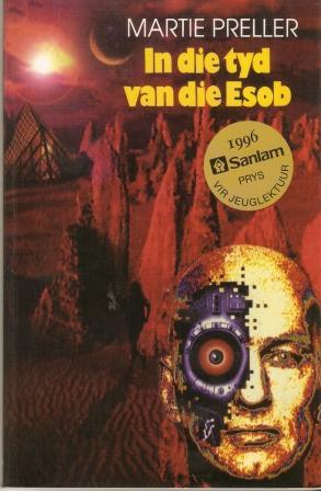 In Die Tyd Van Die Esob (Afrikaans Edition)  Martie Preller