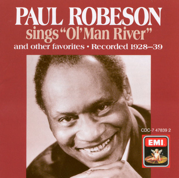 Paul Robeson - Paul Robeson Sings "Ol' Man River" And Other Favorites