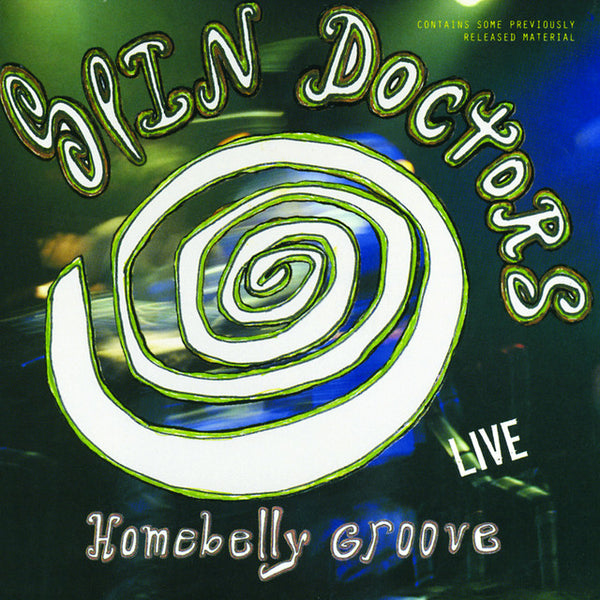 Spin Doctors - Homebelly Groove...Live