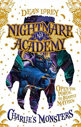 Charlie s Monsters (Nightmare Academy) Dean Lorey