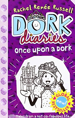 Dork Diaries Once Upon a Dork Rachel Renee Russell