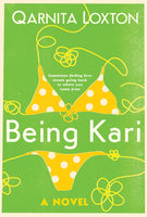 Being Kari - Qarnita Loxton