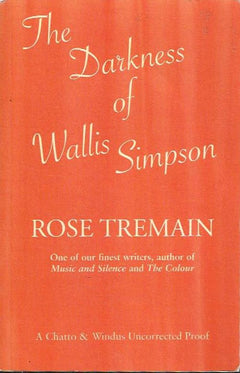 The Darkness of Wallis Simpson (Uncorrected Proof) Rose Treman