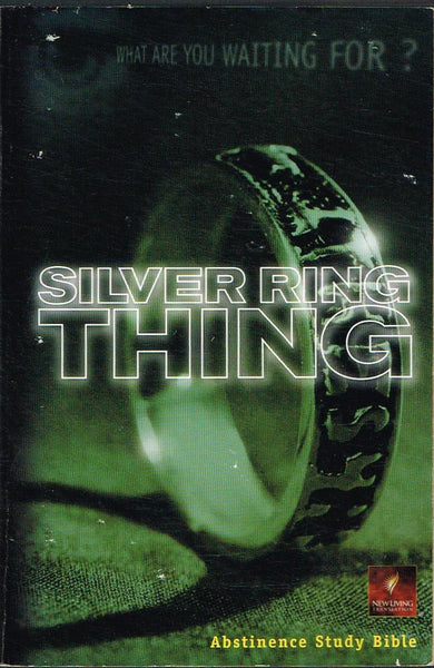 Silver Ring Thing Abstinence Study Bible Tyndale