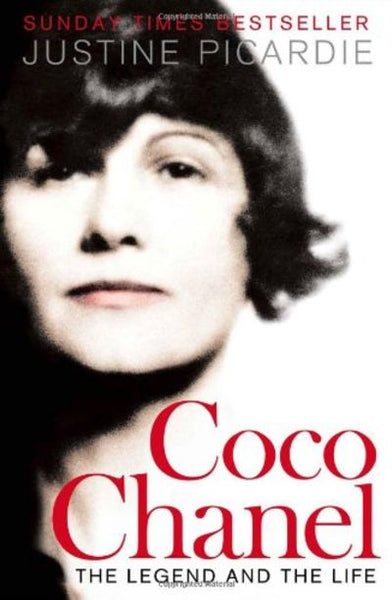 Coco Chanel: The Legend and the Life Justine Picardie