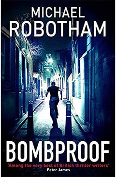 Bombproof Michael Robotham