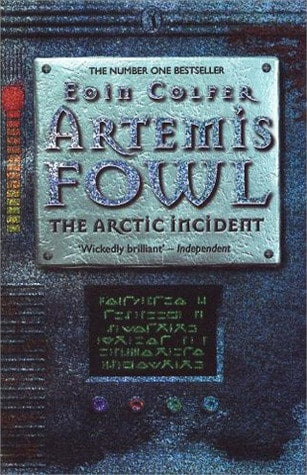 Artemis Fowl: The Arctic Incident Eoin Colfer