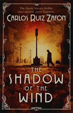 The Shadow of the Wind Carlos Ruiz Zafon