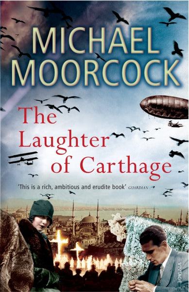 The Laughter of Carthage Michael Moorcock
