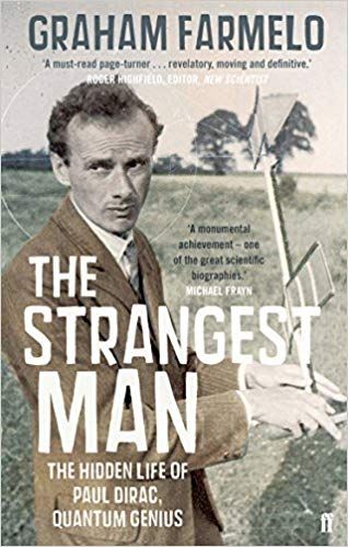 The Strangest Man Graham Farmelo