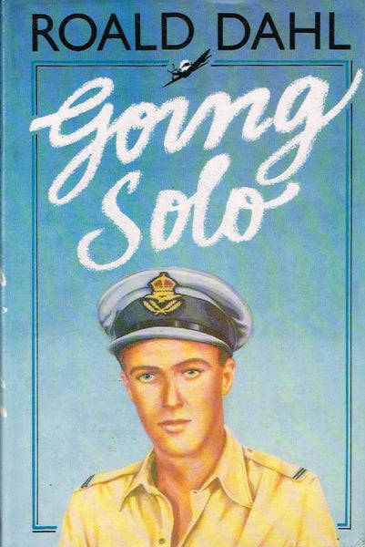 Going Solo Roald Dahl (1st Edition 1986)