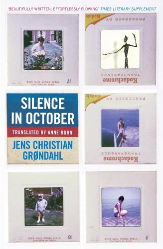 Silence in October Jens Christian Grondahl