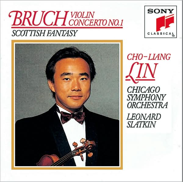 Bruch - Cho-Liang Lin, Chicago Symphony Orchestra, Leonard Slatkin - Violin Concerto No. 1 / Scottish Fantasy