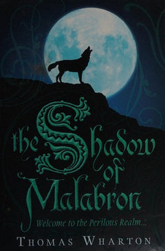 The Shadow of Malabron Thomas Wharton