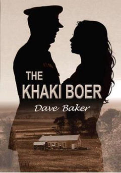 The Khaki Boer Dave Baker