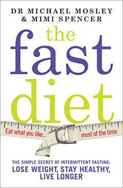 The fast diet Michael Mosley