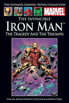 Marvel The ultimate graphic novels collection The invincible Iron Man The tragedy and the triumph classic VII