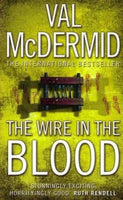 The Wire In The Blood  Val McDermid