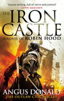 The Iron Castle (Outlaw Chronicles) Donald, Angus