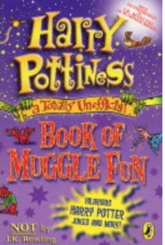 Harry Pottiness: A Totally Unofficial Book of Muggle Fun Dungworth, Richard