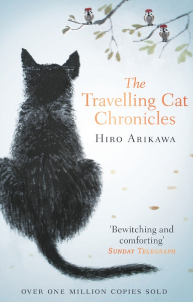 The Travelling Cat Chronicles Hiro Arikawa