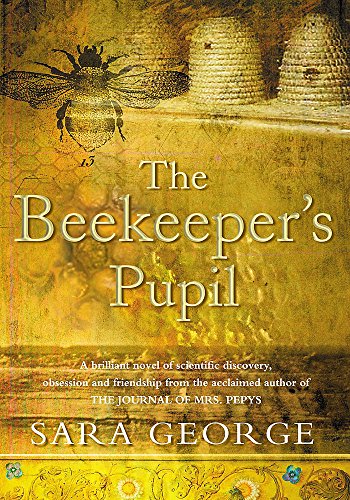 The Beekeeper's Pupil George, Sara