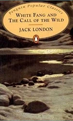 White Fang & Call of the Wild Jack London