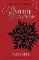 Vampire Academy: Frostbite Richelle Mead