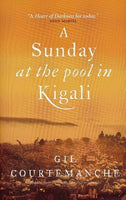 A Sunday at the Pool in Kigali Gil Courtemanche