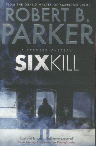 Sixkill Robert B. Parker