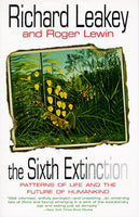 The Sixth Extinction Richard E. Leakey