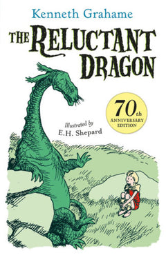 The Reluctant Dragon  Kenneth Grahame