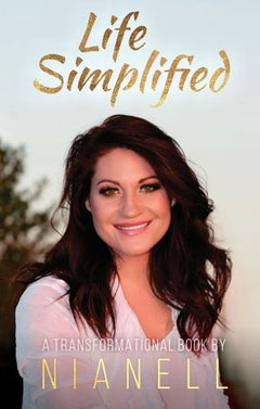 Life Simplified: A Transformational Book - Nianell