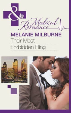 Their Most Forbidden Fling Melanie Milburne