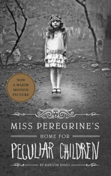 Miss Peregrine's Home for Peculiar Children Ransom Riggs