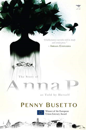 The Story of Anna P: as told by herself - Penny Busetto