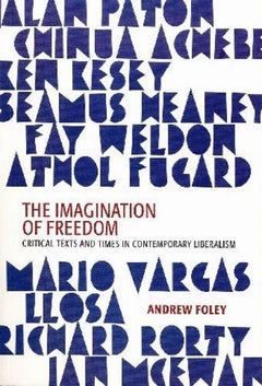 The imagination of freedom Foley, Andrew Professor