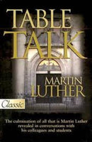 Table Talk Martin Luther