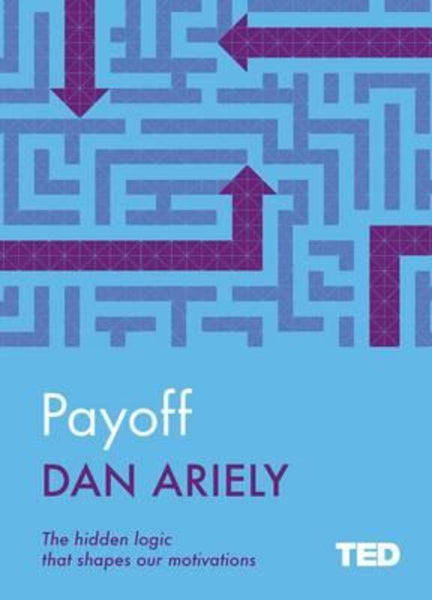 Payoff Dan Ariely