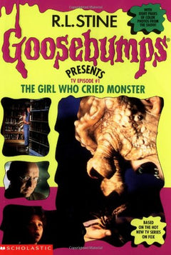 Goosebumps The girl who cried monster R L Stine