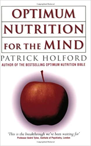 Optimum Nutrition for the Mind  Patrick Holford