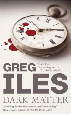 Dark Matter  Greg Iles