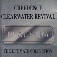 Creedence Clearwater Revival - Platinum - The Ultimate Collection
